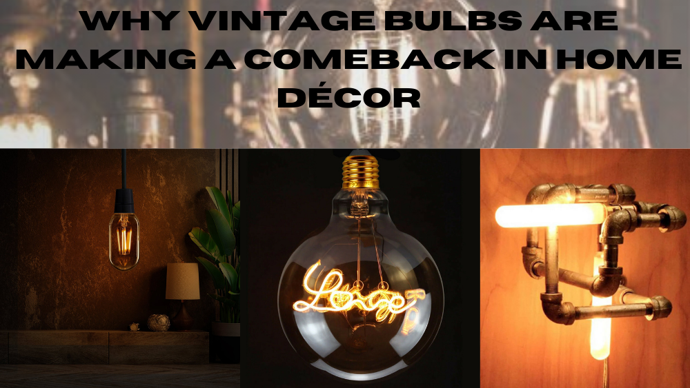 Three vintage light bulbs in stylish fixtures highlight the resurgence of retro lighting in modern home décor.