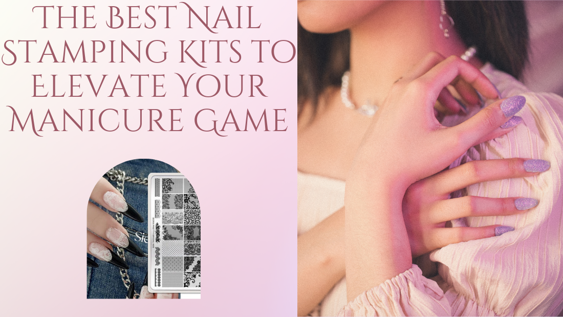 Stylish manicured hands showcase sparkly nails beside an image of nail stamping patterns, promoting manicure kits.