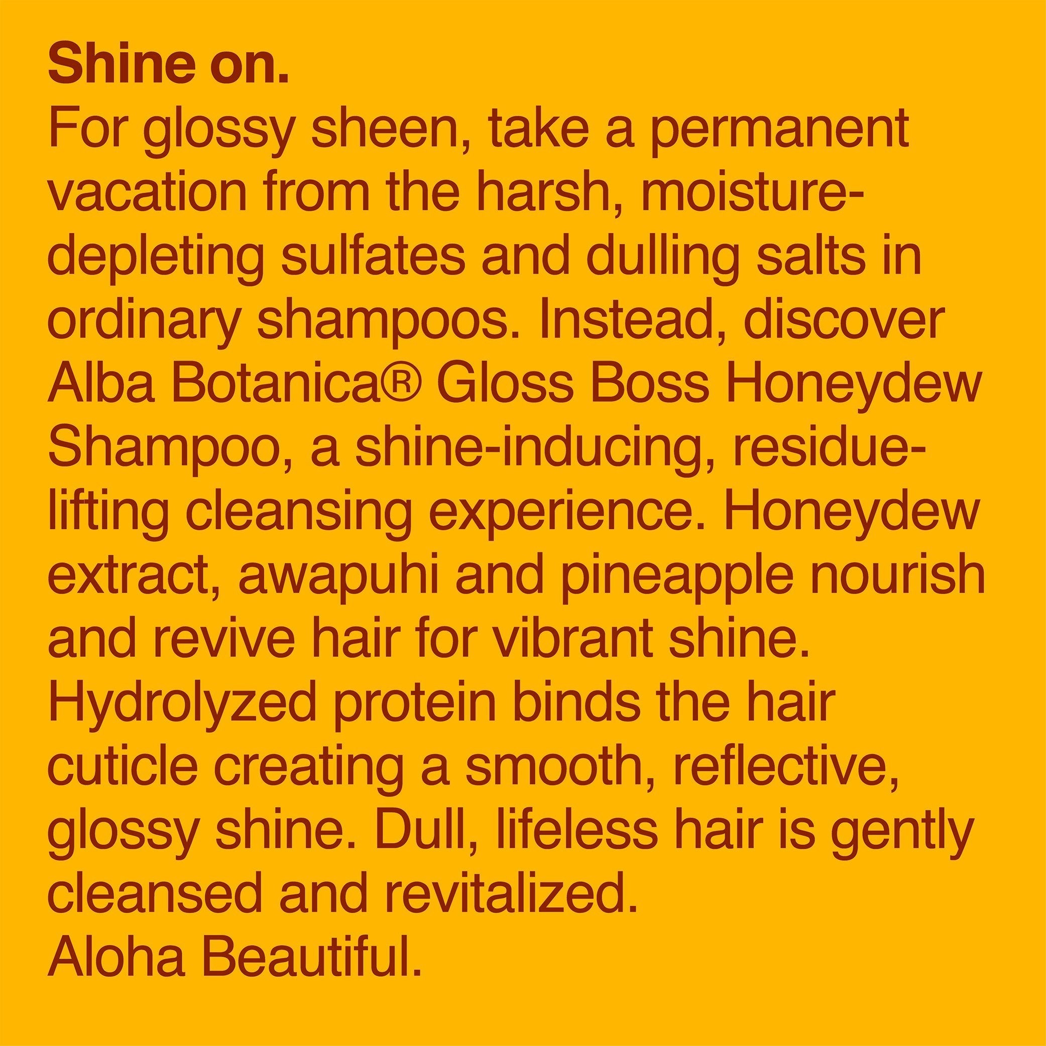 Alba Botanica - Gloss Boss Honeydew Shampoo (355ml 6)