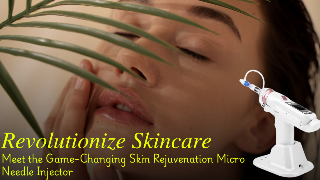 Revolutionize Skincare: Meet the Game-Changing Skin Rejuvenation Micro Needle Injector